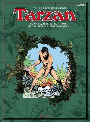 Tarzan. Sonntagsseiten / Tarzan 1937 – 1938 von Burroughs,  Edgar Rice, Foster,  Harold R., Hogarth,  Burne, Propach,  Barbara