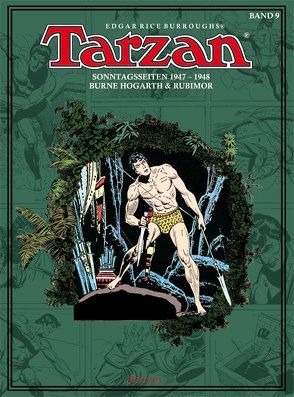 Tarzan. Sonntagsseiten / Tarzan 1947 – 1948 von Burroughs,  Edgar Rice, Hogarth,  Burne, Propach,  Barbara, Rubimor / Moreira,  Ruben