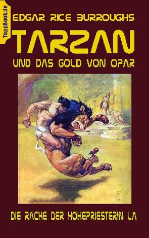 Tarzan und das Gold von Opar von Burroughs,  Edgar Rice, Sedlacek,  Klaus-Dieter