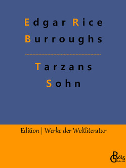 Tarzans Sohn von Burroughs,  Edgar Rice, Gröls-Verlag,  Redaktion