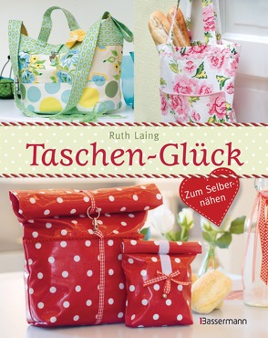 Taschen-Glück von Laing,  Ruth