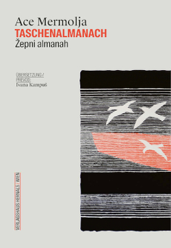 Taschenalmanach • Žepni almanah von Kampuš,  Ivana, Mermolja,  Ace