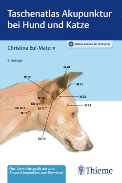Taschenatlas Akupunktur bei Hund und Katze von Eul-Matern,  Christina