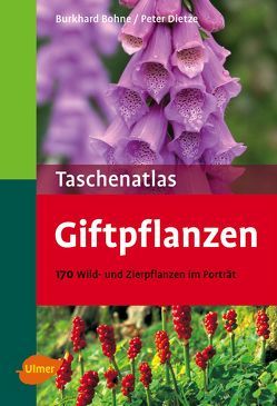 Giftpflanzen von Bohne,  Burkhard, Dietze,  Peter