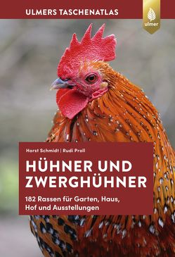 Taschenatlas Hühner und Zwerghühner von Proll,  Rudi, Schmidt,  Horst
