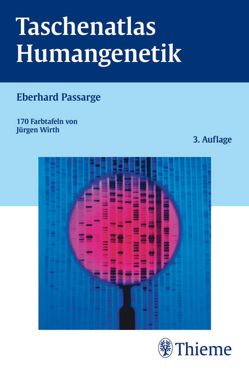 Taschenatlas Humangenetik von Passarge,  Eberhard