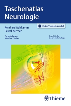 Taschenatlas Neurologie von Kermer,  Pawel, Rohkamm,  Reinhard