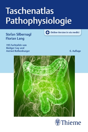 Taschenatlas Pathophysiologie von Lang,  Florian, Silbernagl,  Stefan