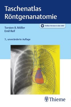 Taschenatlas Röntgenanatomie von Möller,  Torsten Bert, Reif,  Emil