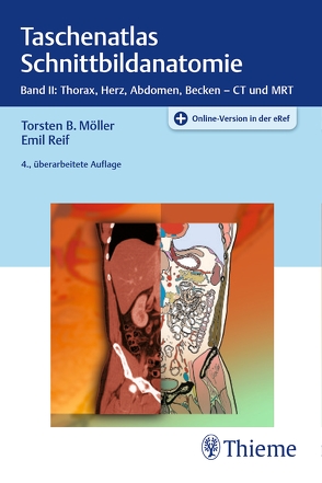 Taschenatlas Schnittbildanatomie von Möller,  Torsten Bert, Reif,  Emil