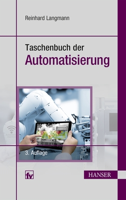 Taschenbuch der Automatisierung von Langmann,  Reinhard