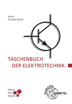 Taschenbuch der Elektrotechnik von Kories,  Ralf Rüdiger, Schmidt-Walter,  Heinz
