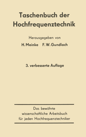 Taschenbuch der Hochfrequenztechnik von Gundlach,  F.W., Meinke,  H.H.