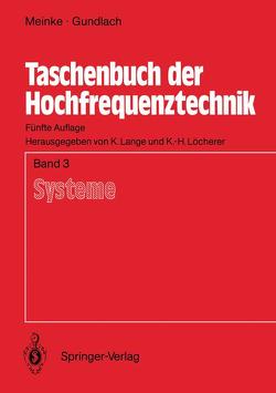 Taschenbuch der Hochfrequenztechnik von Gundlach,  F.W., Lange,  Klaus, Löcherer,  Karl-Heinz, Meinke,  H.H.