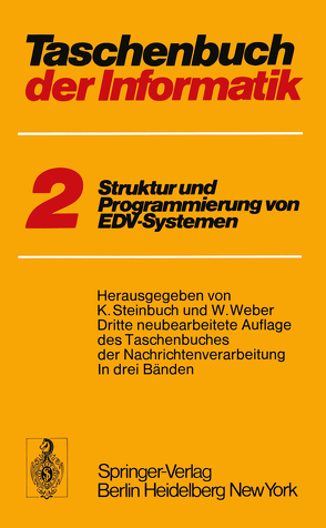 Taschenbuch der Informatik von Heinemann,  T., Steinbuch,  Karl, Weber,  W.