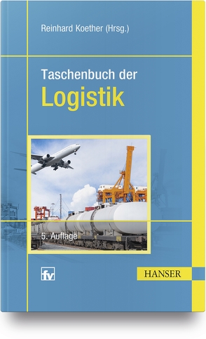 Taschenbuch der Logistik von Koether,  Reinhard