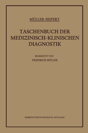 Taschenbuch der Medizinisch-Klinischen Diagnostik von Seifert,  Otto, von Müller,  Friedrich