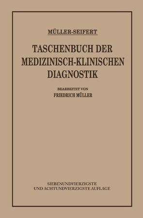 Taschenbuch der Medizinisch Klinischen Diagnostik von Seifert,  Otto, von Müller,  Friedrich