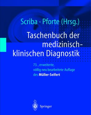 Taschenbuch der medizinisch-klinischen Diagnostik von Müller,  F., Pforte,  Almuth, Scriba,  Peter C., Seifert,  O.