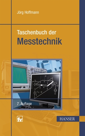 Taschenbuch der Messtechnik von Hoffmann,  Jörg