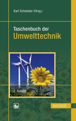 Taschenbuch der Umwelttechnik von Schwister,  Karl