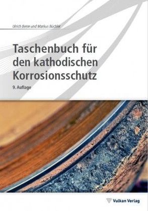 Taschenbuch für den kathodischen Korrosionsschutz von Bette,  Ulrich, Büchler,  Markus