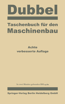 Taschenbuch für den Maschinenbau von Dubbel,  Heinrich