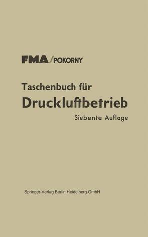 Taschenbuch für Druckluftbetrieb von Feigenspan,  H., FMA/Pokorny, Pesch,  J.