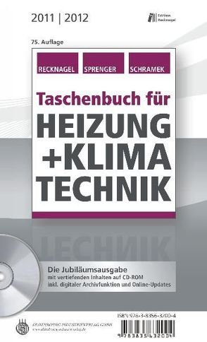 Taschenbuch für Heizung + Klimatechnik 11/12 von Recknagel,  Hermann, Schramek,  Ernst-Rudolf, Sprenger,  Eberhard