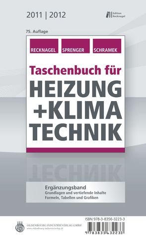 Taschenbuch für Heizung + Klimatechnik 11/12 von Recknagel,  Hermann, Schramek,  Ernst-Rudolf, Sprenger,  Eberhard