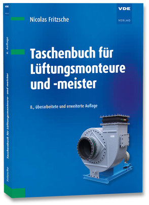 Taschenbuch für Lüftungsmonteure und -meister von Fritzsche,  Nicolas