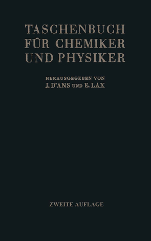 Taschenbuch für Chemiker und Physiker von D'Ans,  Jean, Lax,  Ellen