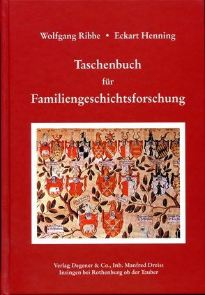 Taschenbuch für Familiengeschichtsforschung von Henning,  Eckart, Ribbe,  Wolfgang