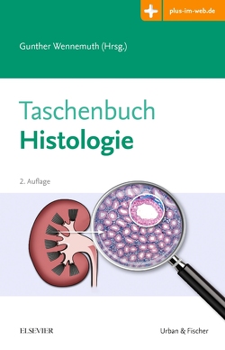 Taschenbuch Histologie von Wennemuth,  Gunther