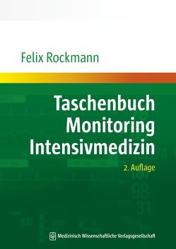 Taschenbuch Monitoring Intensivmedizin von Rockmann,  Felix