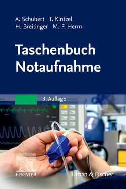 Taschenbuch Notaufnahme von Breitinger,  Hannes, Herm,  Marcus Fabius, Kintzel,  Tina, Schubert,  Andreas