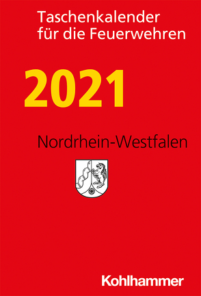 Taschenkalender für die Feuerwehren 2021 / Nordrhein-Westfalen von Karsten,  Andreas Hermann