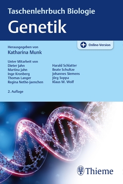 Taschenlehrbuch Biologie: Genetik von Jahn,  Dieter, Jahn,  Martina, Kronberg,  Inge, Langer,  Thomas, Münk,  Katharina