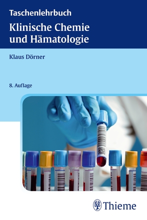 Taschenlehrbuch Klinische Chemie und Hämatologie von Dörner,  Klaus