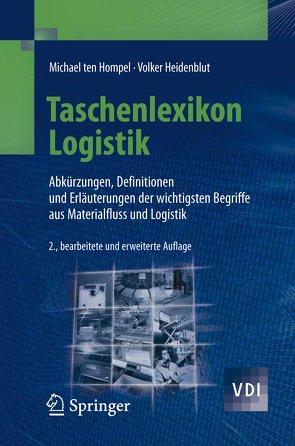 Taschenlexikon Logistik von Heidenblut,  Volker, Hompel,  Michael