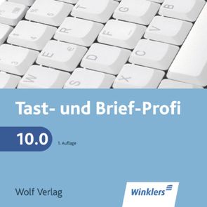 Tast- und Brief-Profi / Tast- und Brief-Profi 10.0 von Brem,  Ingrid, Flögel,  Wolfgang, Neumann,  Karl-Heinz, Tittus,  Gisela