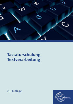 Tastaturschulung Textverarbeitung von Gertsen,  Christiane, Nickolaus,  Gerhard