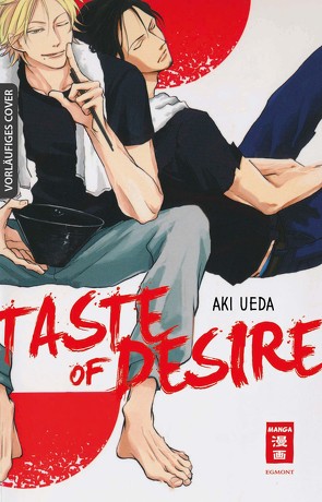Taste of Desire von Höfler,  Burkhard, Ueda,  Aki