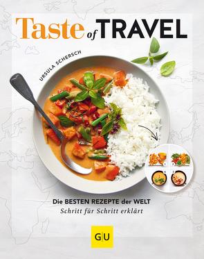Taste of Travel von Schersch,  Ursula
