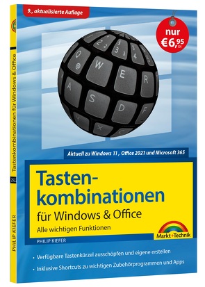 Tastenkombinationen für Windows 11, 10, 8.1, 7 & Office 2021 – 2013 – Alle wichtigen Funktionen von Kiefer,  Philip