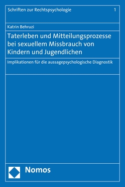 Taterleben und Mitteilungsprozesse bei sexuellem Missbrauch von Kindern und Jugendlichen von Behruzi,  Katrin