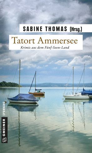 Tatort Ammersee von Thomas,  Sabine