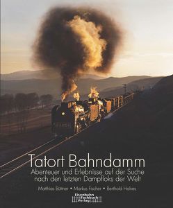 Tatort Bahndamm von Berthold,  Halves, Markus,  Fischer, Matthias,  Büttner