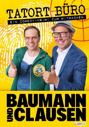 Tatort Büro! – Ein Comedy-Krimi zum Mitmachen von Baumann und Clausen