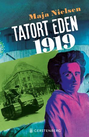 Tatort Eden 1919 von Nielsen,  Maja